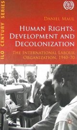 Human Rights, Development and Decolonization - MAUL,  Daniel - 9789221219910