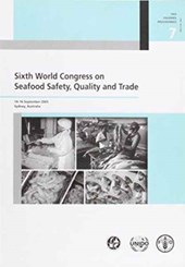 Sixth World Congress on Seafood Safety, Quality and Trade