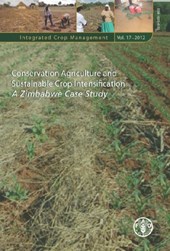 Conservation Agriculture and Sustainable Crop Intensification