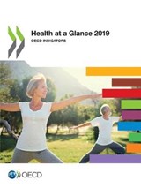 Health at a glance 2019 - Organisation for Economic Co-operation and Development - 9789264382084