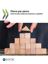 Pierre Par Pierre Batir de Meilleures Politiques Du Logement - Oecd - 9789264511446