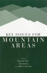 Key Issues for Mountain Areas - PRICE,  Martin F. ; Jansky, Libor ; Iatsenia, Andrei A. - 9789280811025