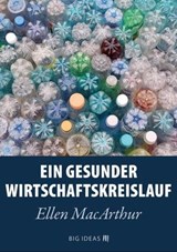 Ein gesunder Wirtschaftskreislauf - Ellen MacArthur - 9789286140532