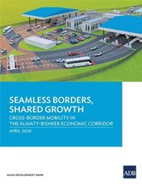 Seamless Borders, Shared Growth - Asian Development Bank - 9789292777197