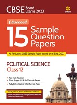 CBSE Board Exam 2023 I-Succeed 15 Sample Papers POLITICAL SCIENCE Class 12th - Aditya Raaz ;  Apurva Sinha - 9789327195774