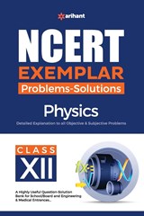 NCERT Exemplar Problems-Solutions Physics class 12th - Sanjeev Kumar - 9789327197457