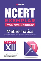 NCERT Exemplar Problems-Solutions Mathematics class 12th - Ankesh Kumar Singh - 9789327197471