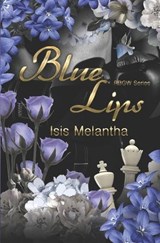 Blue Lips - Isis Melantha - 9789334235494