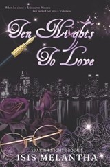 Ten Nights To Love - Isis Melantha - 9789334278040