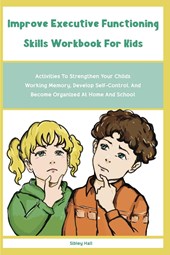 Improve Executive Functioning Skills Workbook For Kids