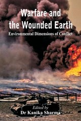 Warfare and the Wounded Earth -  - 9789347436321