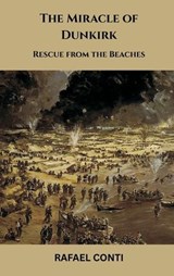 The Miracle of Dunkirk - Rafael Conti - 9789347436857