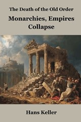 The Death of the Old Order - Hans Keller - 9789347436956
