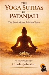 The Yoga Sutra Of Patanjali Patanjali Paperback Edition Sasa Publishing Classic Series 2026 - Charles Johnston - 9789348584700