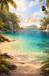 The Blue Lagoon - H de Vere Stacpoole - 9789348584946