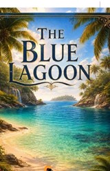 The Blue Lagoon - H de Vere Stacpoole - 9789348584946