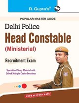 Delhi Police-Head Constable (Ministerial) Recruitment Exam Guide - Rph Editorial Board - 9789350124871