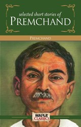 Selected Short Stories Munshi Prem Chand - Premchand Munshi - 9789350333068