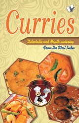 Curries - Delectable and Mouth Watering - Aroona Reejhsinghani - 9789350578254