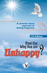 Find out Why You are Unhappy - G.D. Budhiraja - 9789350578391