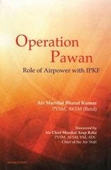 Operation Pawan - Bharat Kumar - 9789350981016