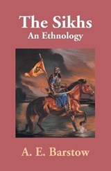 The Sikhs - A E Barstow - 9789351285847