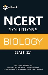 Ncert Solutions - Biology for Class 11th - Poonam Sharma - 9789351416265