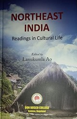 Northeast India: Readings in Cultural Life -  - 9789351710349