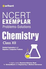 Ncert Examplar Chemistry Class 12th - Arihant Experts - 9789351764649