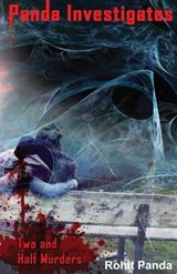 Panda Investigates Two & Half Murders - Rohit Panda - 9789352016174