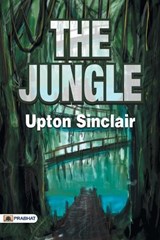 The Jungle - Sinclair Upton - 9789352662272