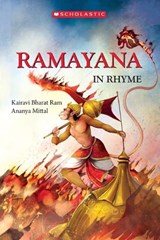 Ramayana in Rhyme 2019 Edition PB - Kairavi Bharat Ram ; Ananya Mittal - 9789352759033