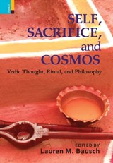 Self, Sacrifice, and Cosmos - Lauren M Bausch - 9789352903450
