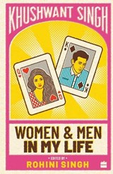Women and Men in My Life - Khushwant Singh - 9789353025076