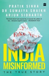 India Misinformed - P. Sinha ; S. Shaikh ; A. Sidharth - 9789353028374