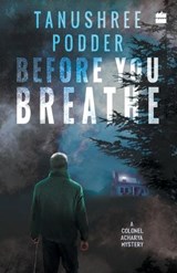 Before You Breathe - Tanushree Podder - 9789353029401