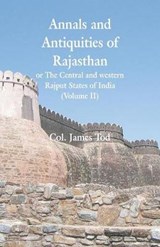 Annals and Antiquities of Rajasthan or The Central and western Rajput States of India - TOD,  Col James - 9789353299392