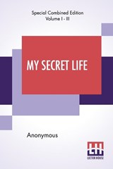 My Secret Life (Complete) - Anonymous - 9789353360245