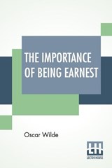 The Importance Of Being Earnest - Oscar Wilde - 9789353360320