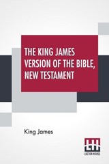 The King James Version Of The Bible, New Testament - JAMES,  King - 9789353360344
