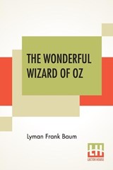 The Wonderful Wizard Of Oz - BAUM,  Lyman Frank - 9789353360436