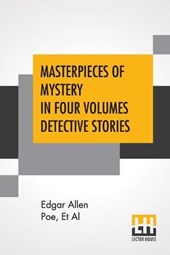 Masterpieces Of Mystery In Four Volumes Detective Stories