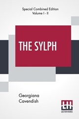 The Sylph (Complete) - Georgiana Cavendish - 9789353369811