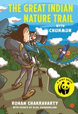 The Great Indian Nature Trail With Chunmun - Rohan Chakravarty ; Bijal Vachharajani - 9789353458591