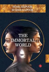 The Immortal World by  (Edition1) - Sunil Kapoor - 9789353524906
