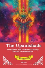 The Upanishads Timeless Classics - Swami Paramananda - 9789353536336