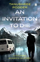 An Invitation to Die - Tanushree Podder - 9789353579784