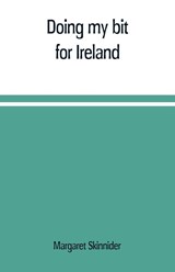 Doing my bit for Ireland - Margaret Skinnider - 9789353709464