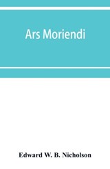 Ars moriendi - Edward W B Nicholson - 9789353951351
