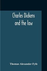 Charles Dickens And The Law - FYFE,  Thomas Alexander - 9789354210310